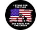 I Stand for the Flag and Kneel for the Cross Spare Tire Cover with Camera Cutout; Black (21-24 Bronco)