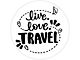 Live Love Travel Spare Tire Cover with Camera Cutout; Black (21-24 Bronco)