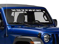 SEC10 Take Your Top Off and Get Dirty Decal; Large 