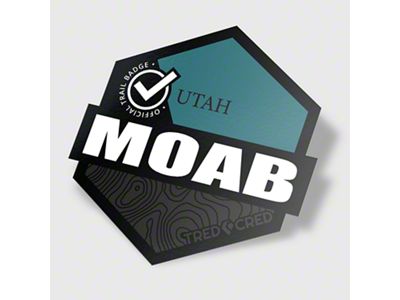 Tred Cred Trail Sticker; Moab Utah 4x4 (Universal; Some Adaptation May Be Required)